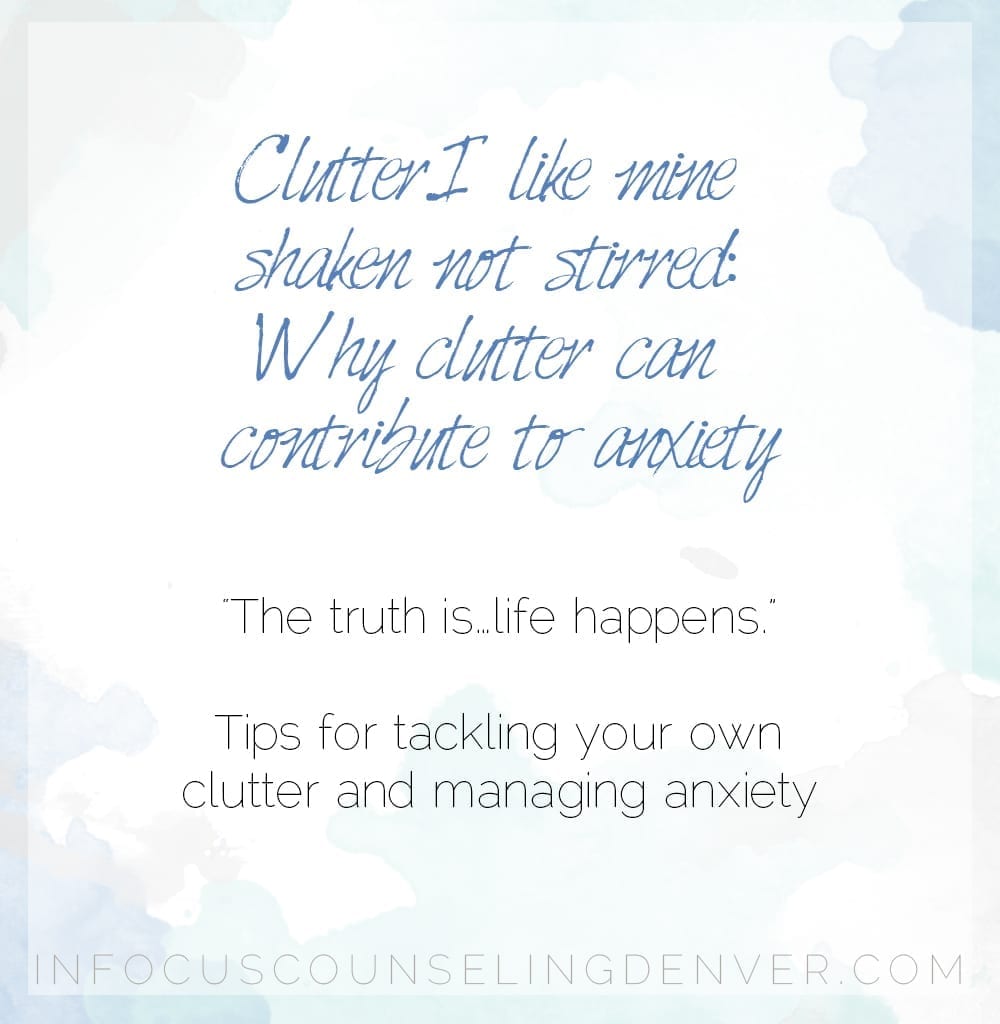 Clutter_can_contribute_to_anxiety